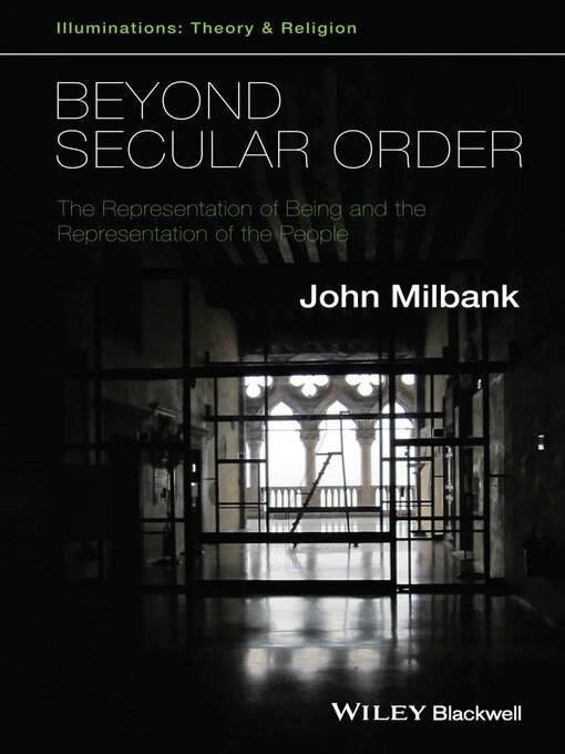 Title details for Beyond Secular Order by John Milbank - Available